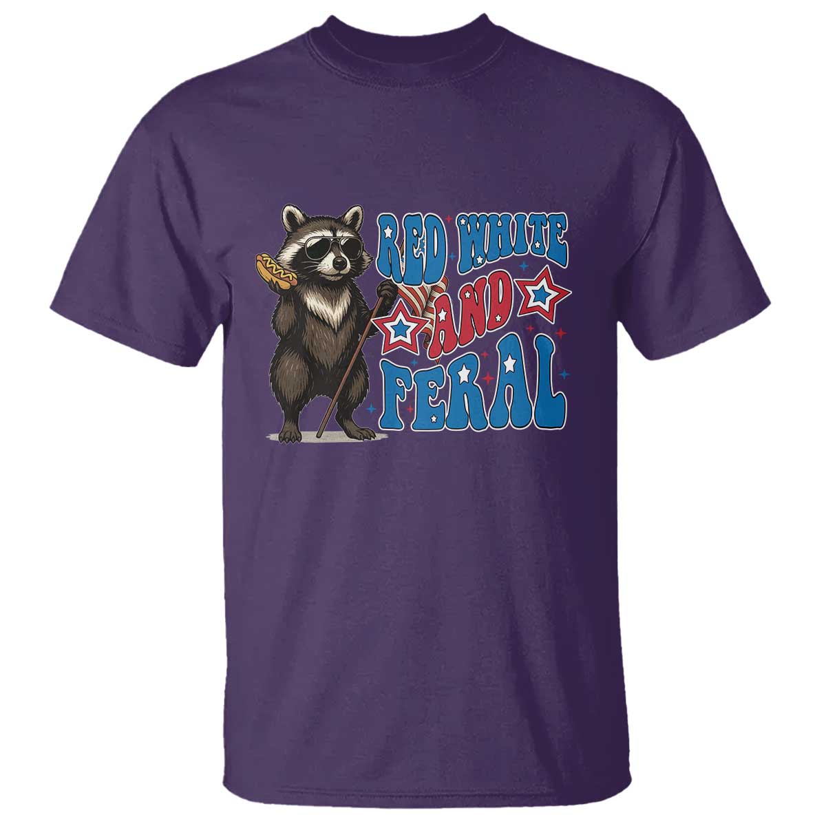 Funny Red White And Feral T Shirt Raccoon 4th of July Patriotic - Wonder Print Shop