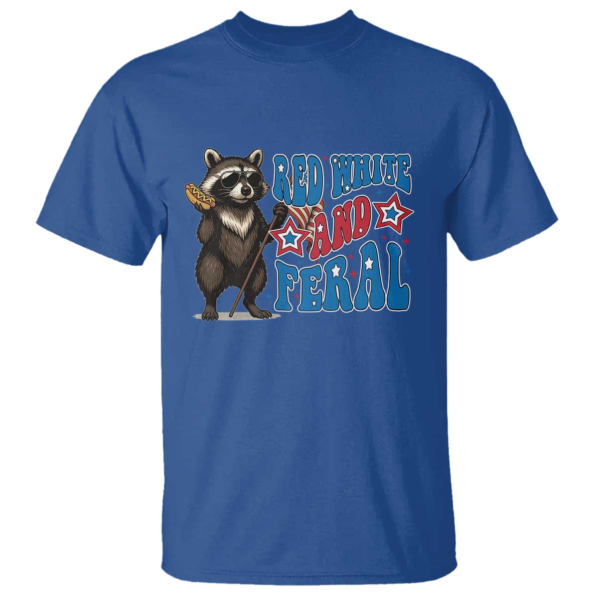 Funny Red White And Feral T Shirt Raccoon 4th of July Patriotic - Wonder Print Shop