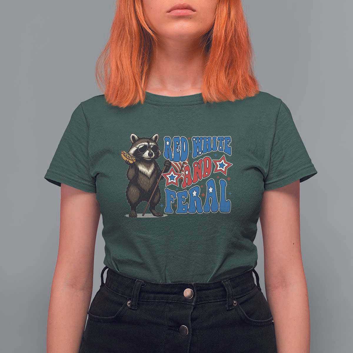 Funny Red White And Feral T Shirt For Women Raccoon 4th of July Patriotic - Wonder Print Shop