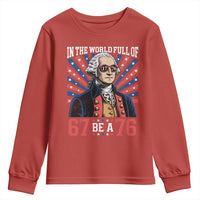 George Washington 67 Meme Youth Sweatshirt In The World Full Of 67 Be A 76
