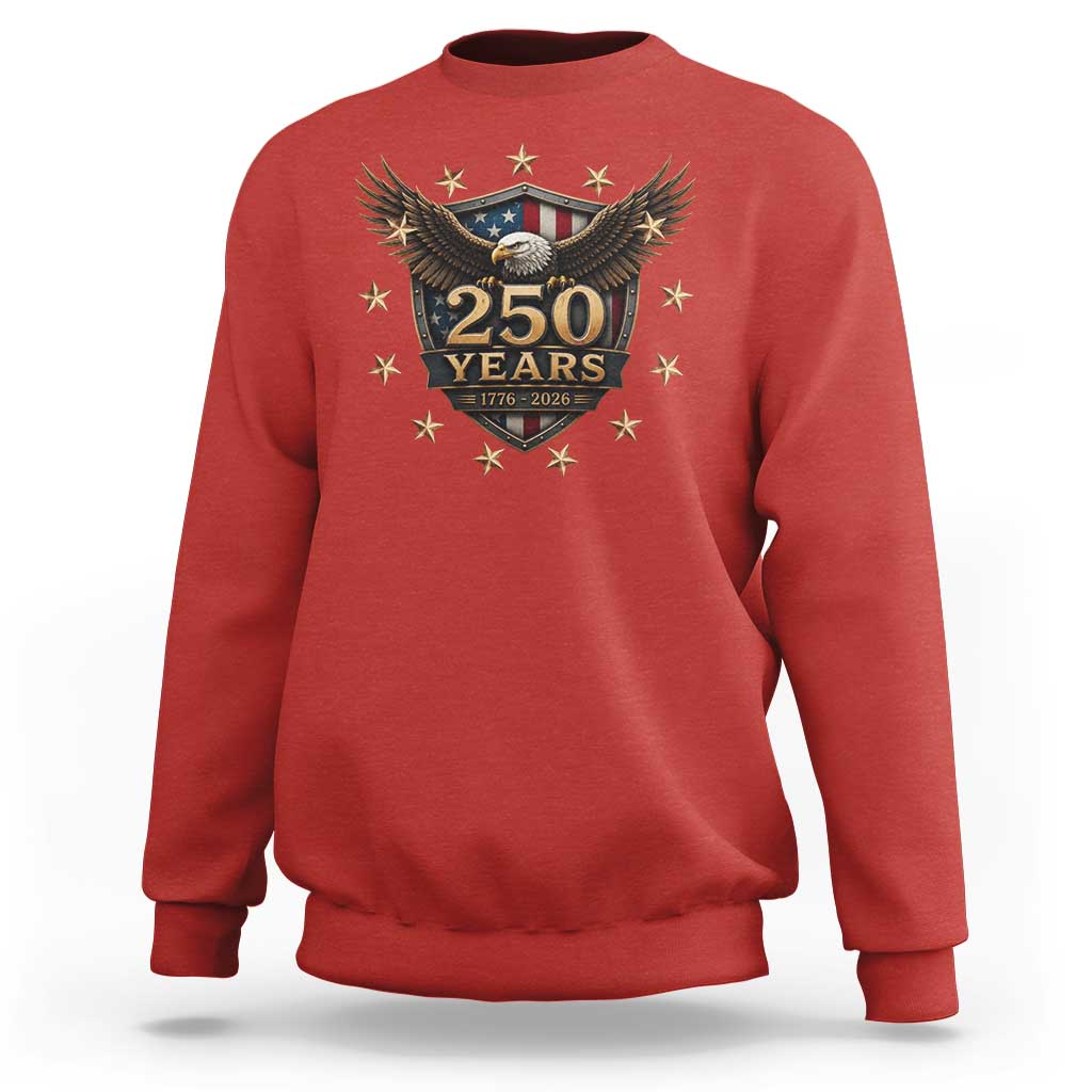 250th Anniversary USA Bald Eagle Sweatshirt 250 Years 4th of July 1776 2026