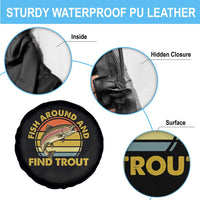 Fish Around And Find Trout Spare Tire Cover Funny Trout Fishing Fisherman