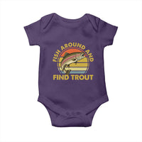 Fish Around And Find Trout Baby Onesie Funny Trout Fishing Fisherman