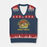 Fish Around And Find Trout V-Neck Knit Sweater Vest Funny Trout Fishing Fisherman