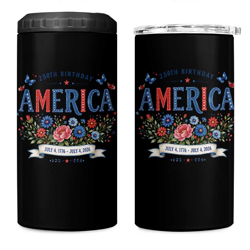 Floral 250th Birthday of America 250 Years USA Patriotic 4 in 1 Can Cooler Tumbler