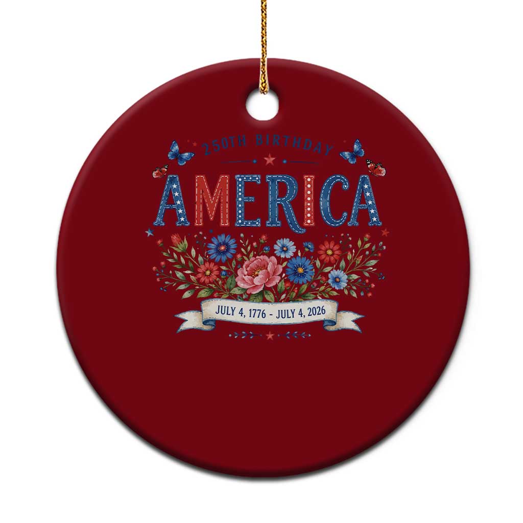 Floral 250th Birthday of America 250 Years USA Patriotic Ceramic Ornament