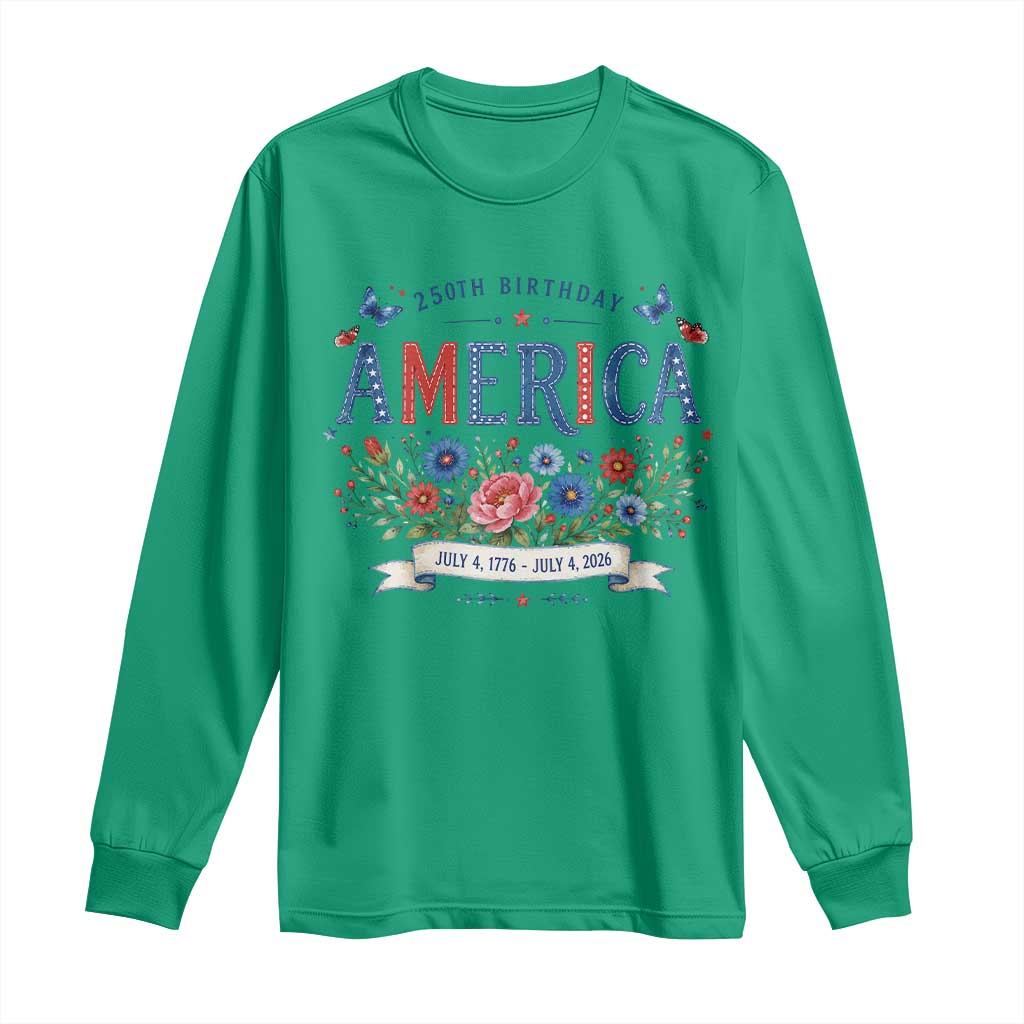 Floral 250th Birthday of America 250 Years USA Patriotic Long Sleeve Shirt