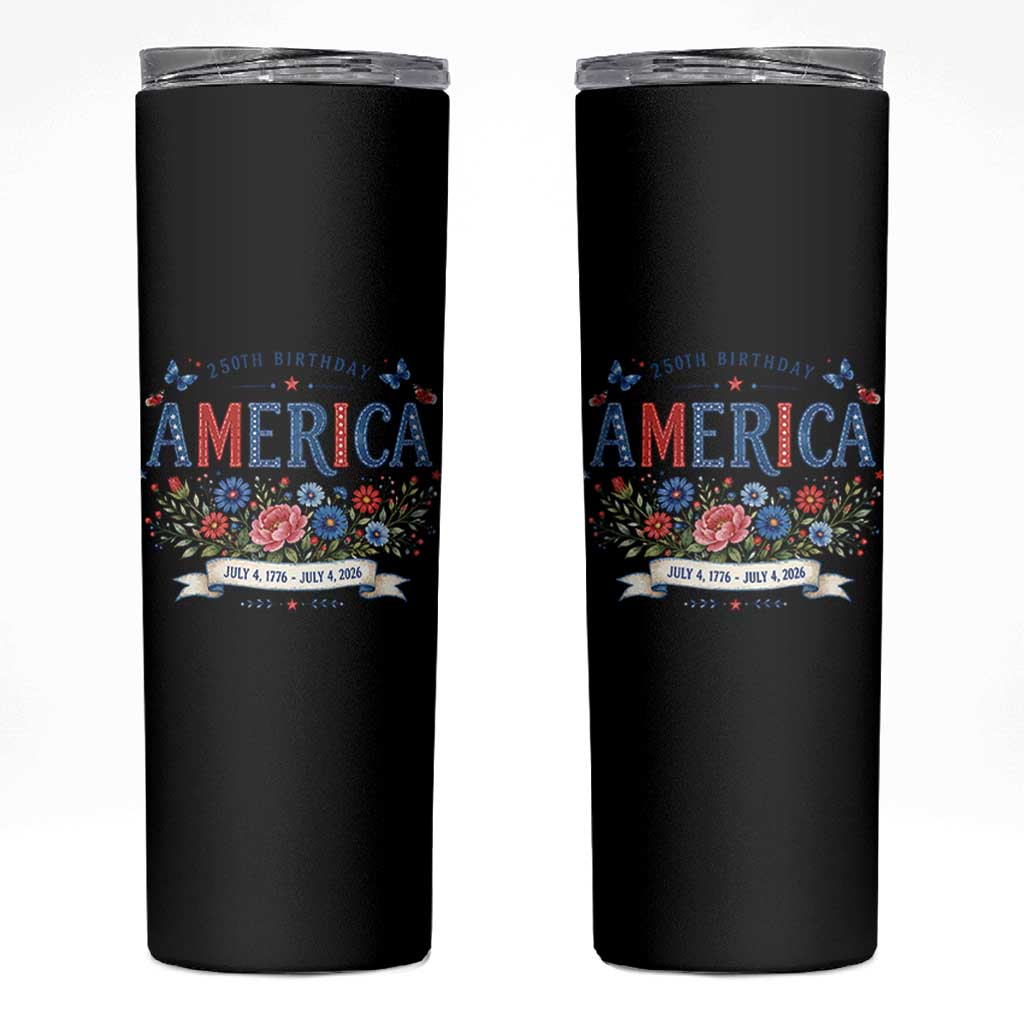 Floral 250th Birthday of America 250 Years USA Patriotic Skinny Tumbler