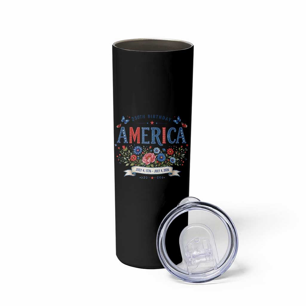 Floral 250th Birthday of America 250 Years USA Patriotic Skinny Tumbler