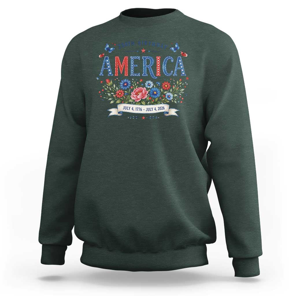 Floral 250th Birthday of America 250 Years USA Patriotic Sweatshirt