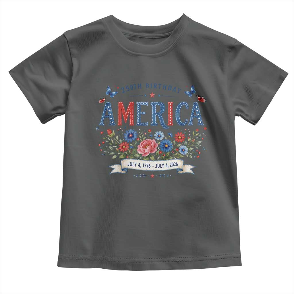 Floral 250th Birthday of America 250 Years USA Patriotic Toddler T Shirt