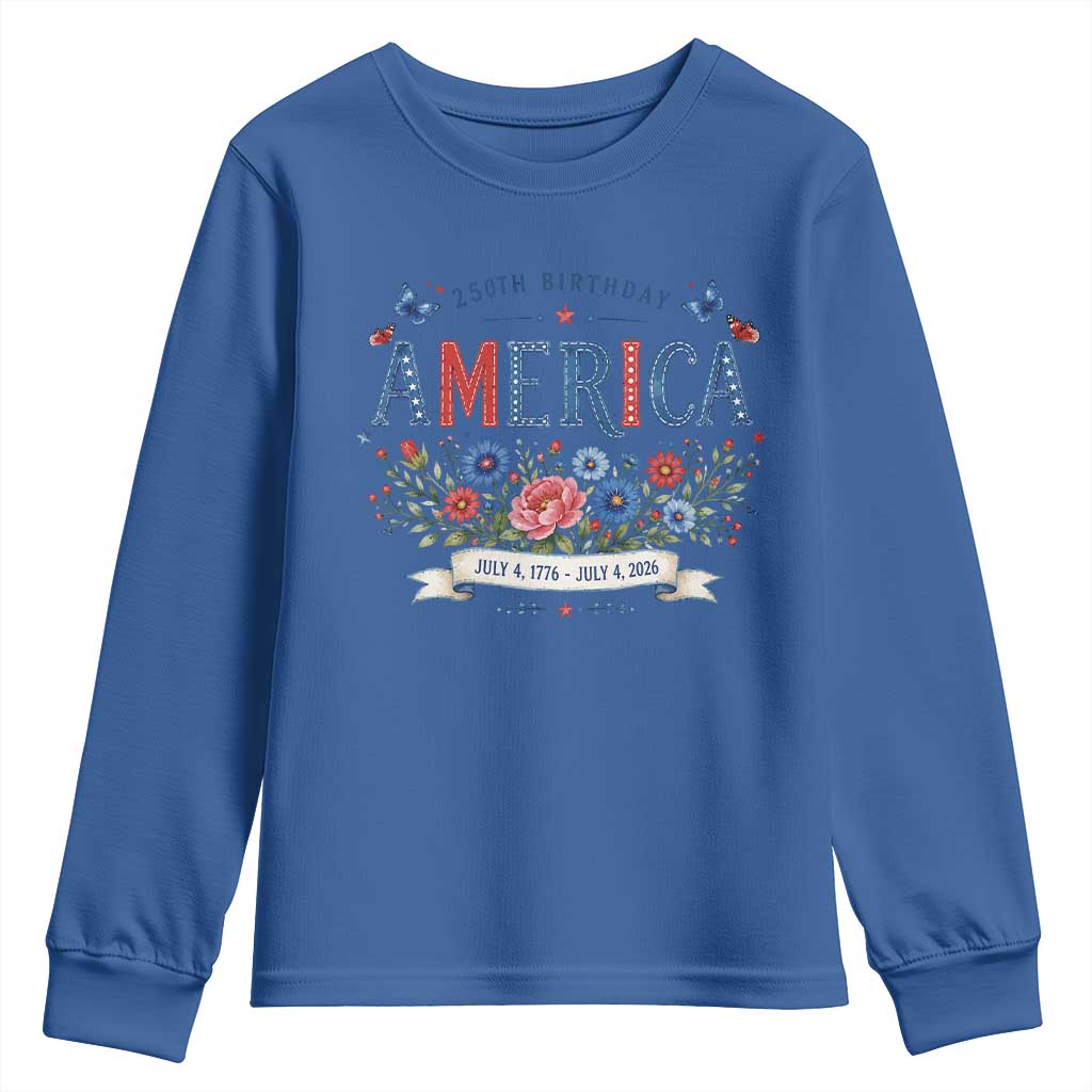 Floral 250th Birthday of America 250 Years USA Patriotic Youth Sweatshirt
