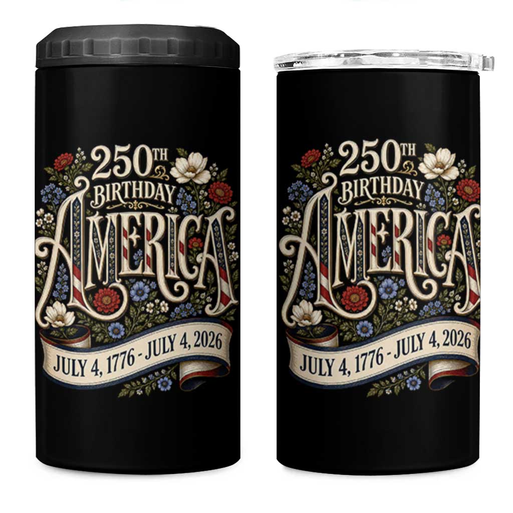 Floral America 250th Birthday 4 in 1 Can Cooler Tumbler 4th of July America 250 Years Retro