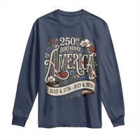 Floral America 250th Birthday Long Sleeve Shirt 4th of July America 250 Years Retro