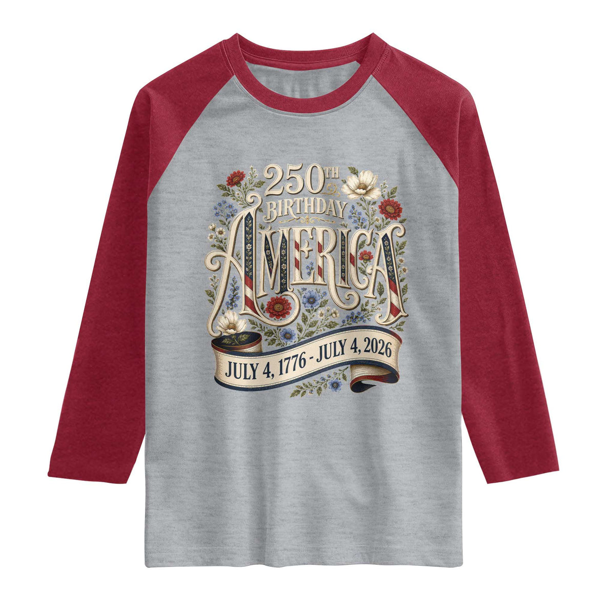 Floral America 250th Birthday Raglan Shirt 4th of July America 250 Years Retro