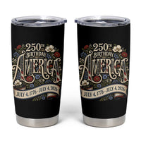 Floral America 250th Birthday Tumbler Cup 4th of July America 250 Years Retro