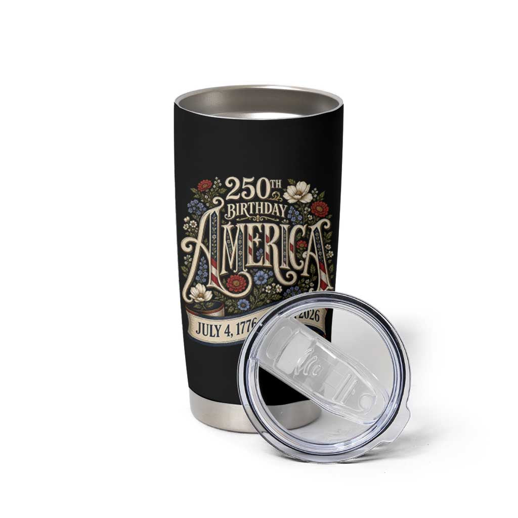 Floral America 250th Birthday Tumbler Cup 4th of July America 250 Years Retro