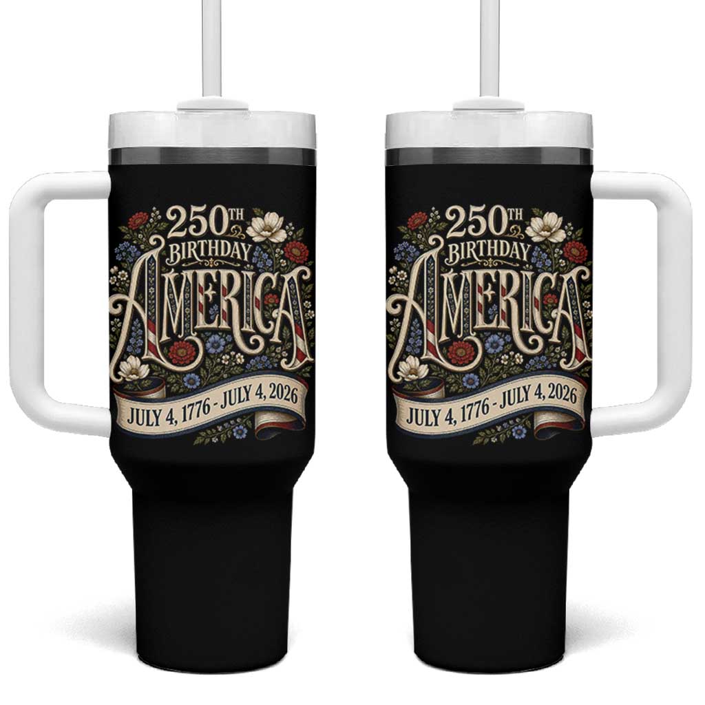 Floral America 250th Birthday Tumbler With Handle 4th of July America 250 Years Retro