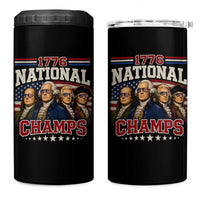 1776 National Champs Founding Father 4 in 1 Can Cooler Tumbler Funny 4th of July Patriotic
