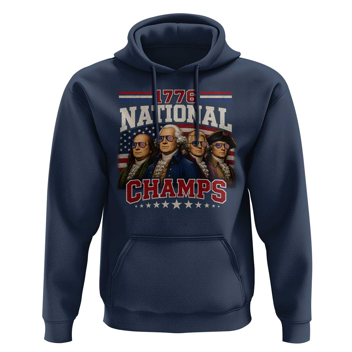 1776 National Champs Founding Father Hoodie Funny 4th of July Patriotic
