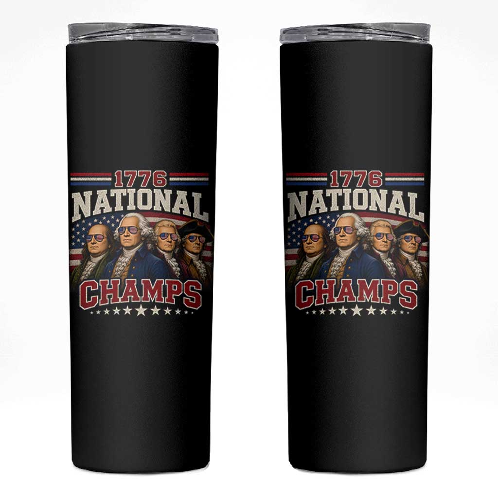 1776 National Champs Founding Father Skinny Tumbler Funny 4th of July Patriotic