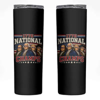 1776 National Champs Founding Father Skinny Tumbler Funny 4th of July Patriotic