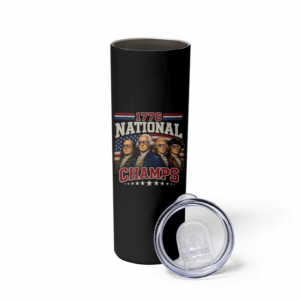 1776 National Champs Founding Father Skinny Tumbler Funny 4th of July Patriotic