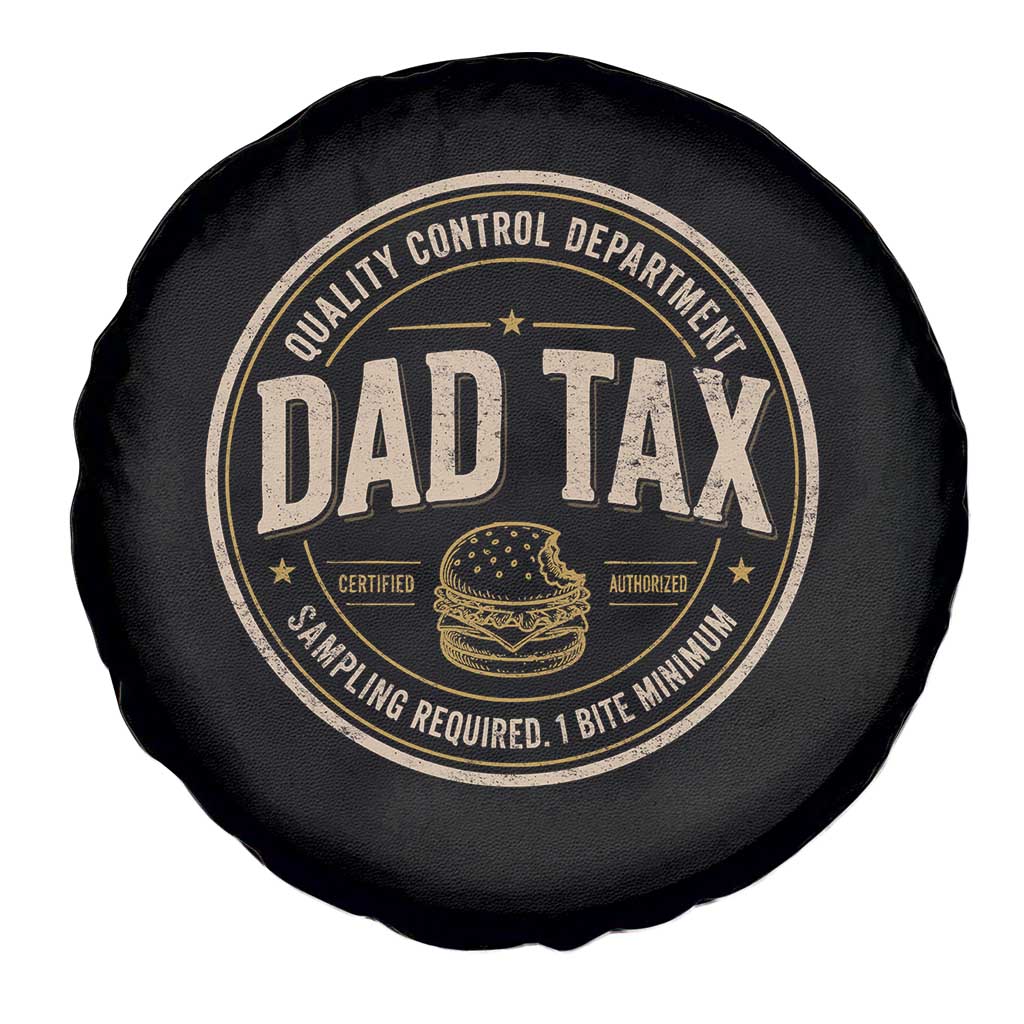 Dad Tax Quality Control Department Spare Tire Cover Funny Father Snack Checker