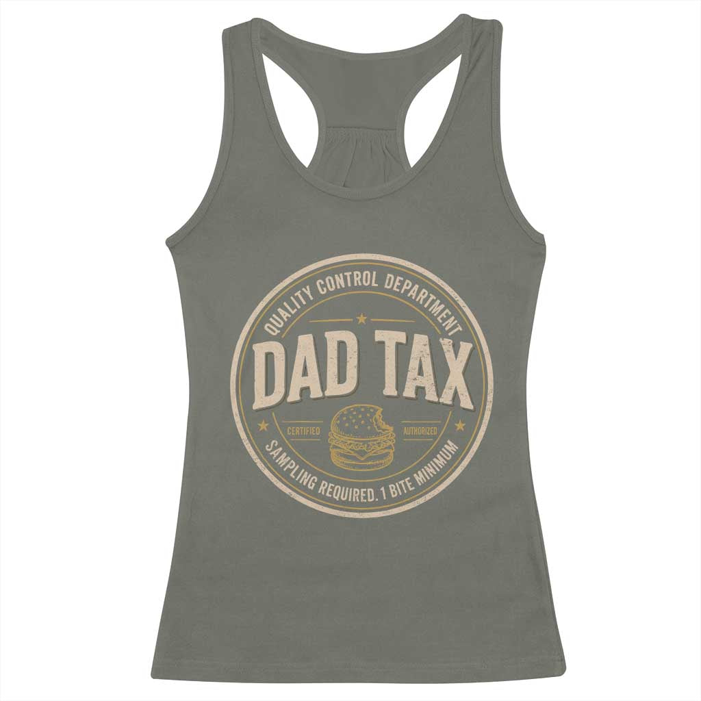 Dad Tax Quality Control Department Racerback Tank Top Funny Father Snack Checker