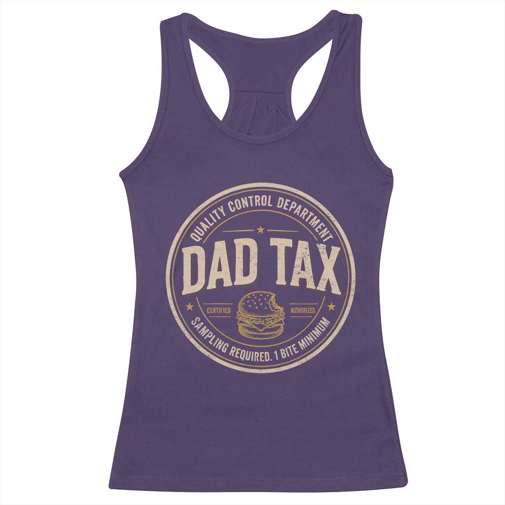 Dad Tax Quality Control Department Racerback Tank Top Funny Father Snack Checker