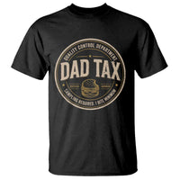 Dad Tax Quality Control Department T Shirt Funny Father Snack Checker