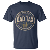 Dad Tax Quality Control Department T Shirt Funny Father Snack Checker