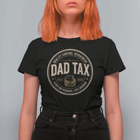Dad Tax Quality Control Department T Shirt For Women Funny Father Snack Checker