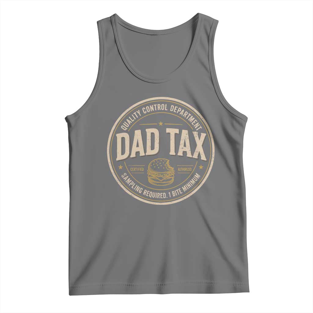 Dad Tax Quality Control Department Tank Top Funny Father Snack Checker