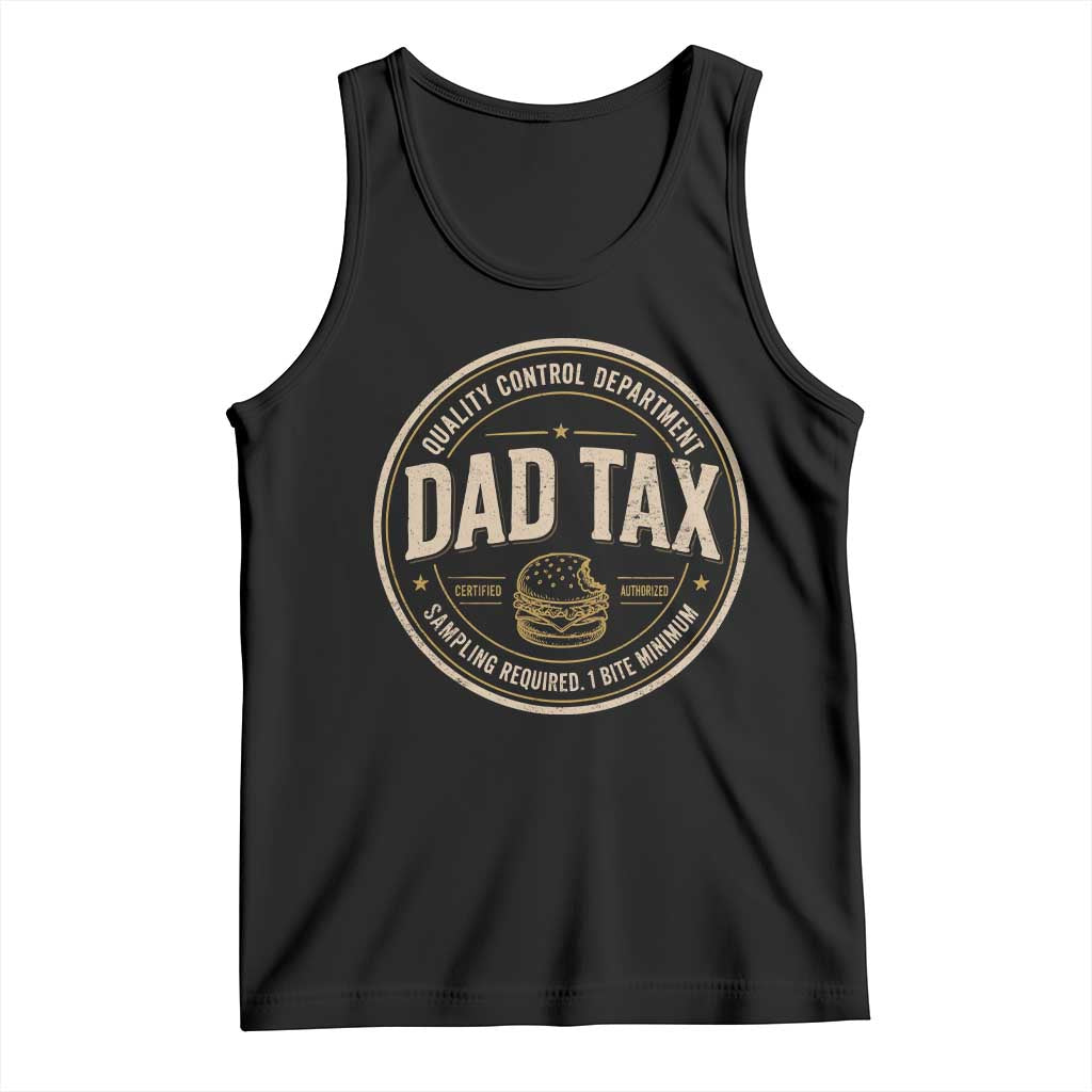 Dad Tax Quality Control Department Tank Top Funny Father Snack Checker
