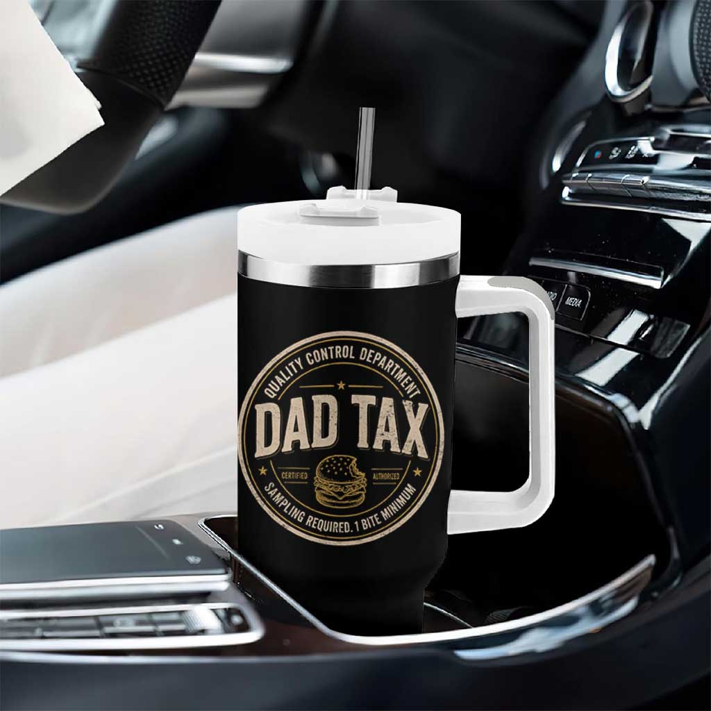 Dad Tax Quality Control Department Tumbler With Handle Funny Father Snack Checker