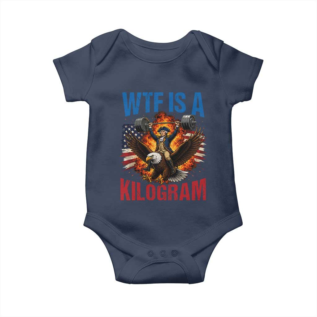 WTF Is A Kilogram Baby Onesie Funny George Washington 4th of July Gym Workout