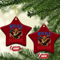 WTF Is A Kilogram Ceramic Ornament Funny George Washington 4th of July Gym Workout