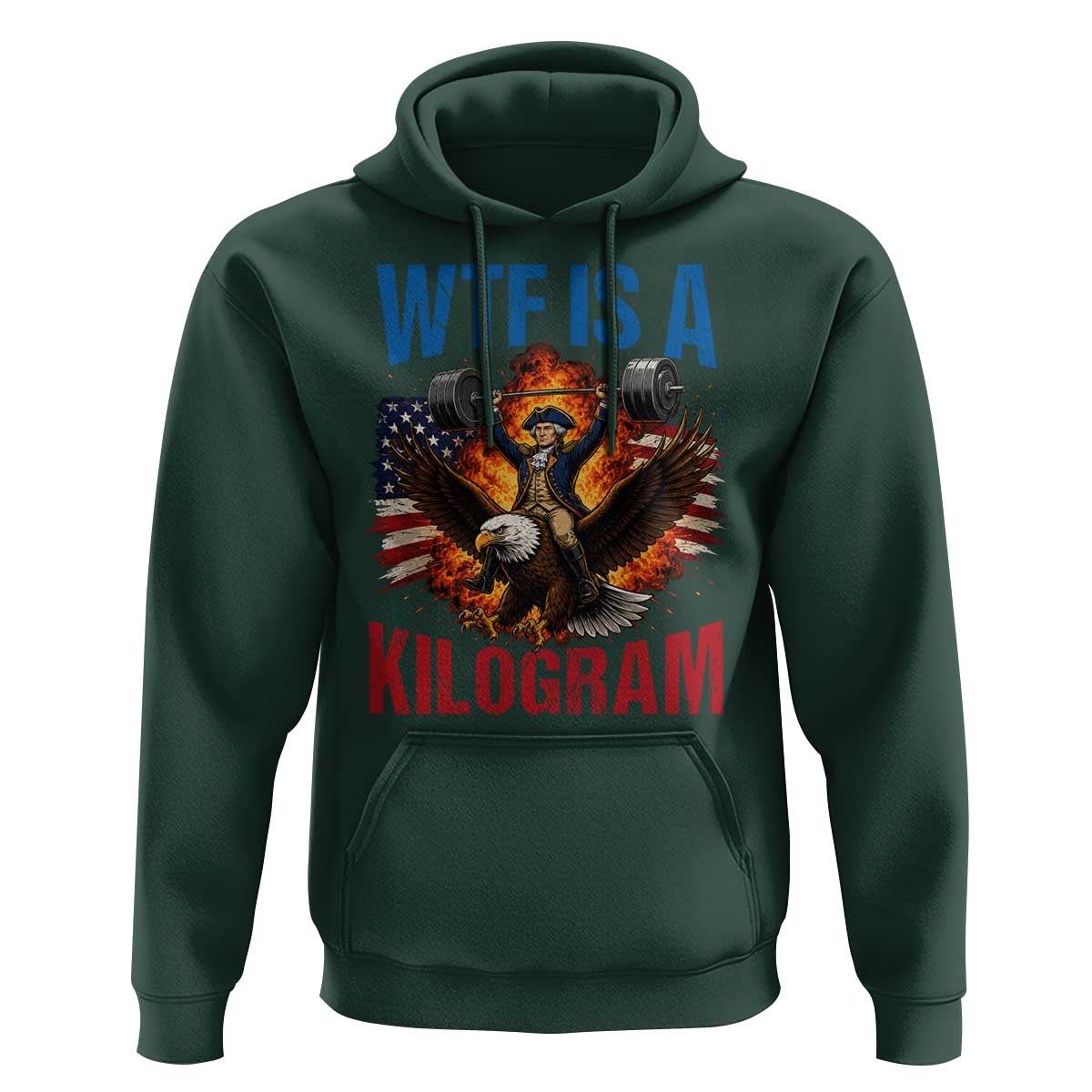 WTF Is A Kilogram Hoodie Funny George Washington 4th of July Gym Workout