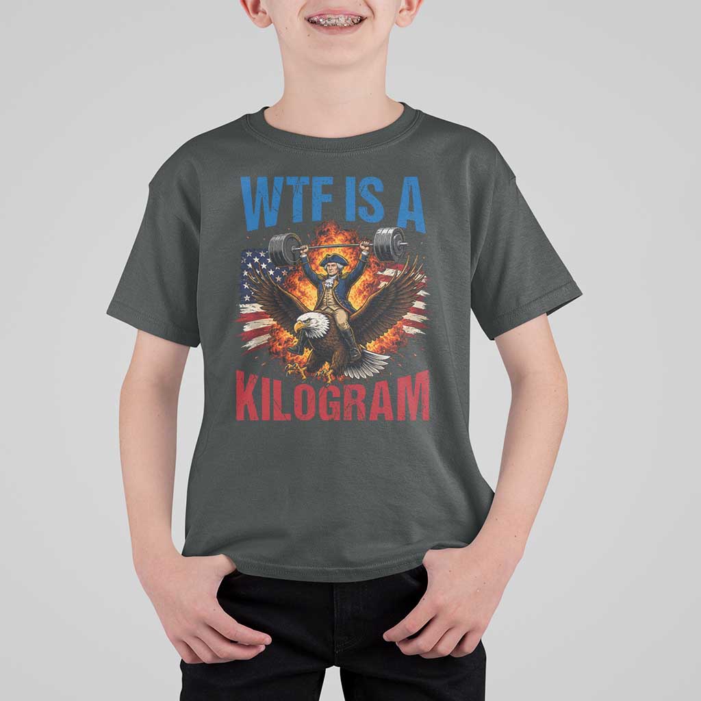WTF Is A Kilogram T Shirt For Kid Funny George Washington 4th of July Gym Workout