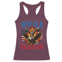 WTF Is A Kilogram Racerback Tank Top Funny George Washington 4th of July Gym Workout