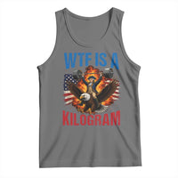 WTF Is A Kilogram Tank Top Funny George Washington 4th of July Gym Workout