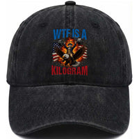 WTF Is A Kilogram Washed Cotton Baseball Cap Funny George Washington 4th of July Gym Workout