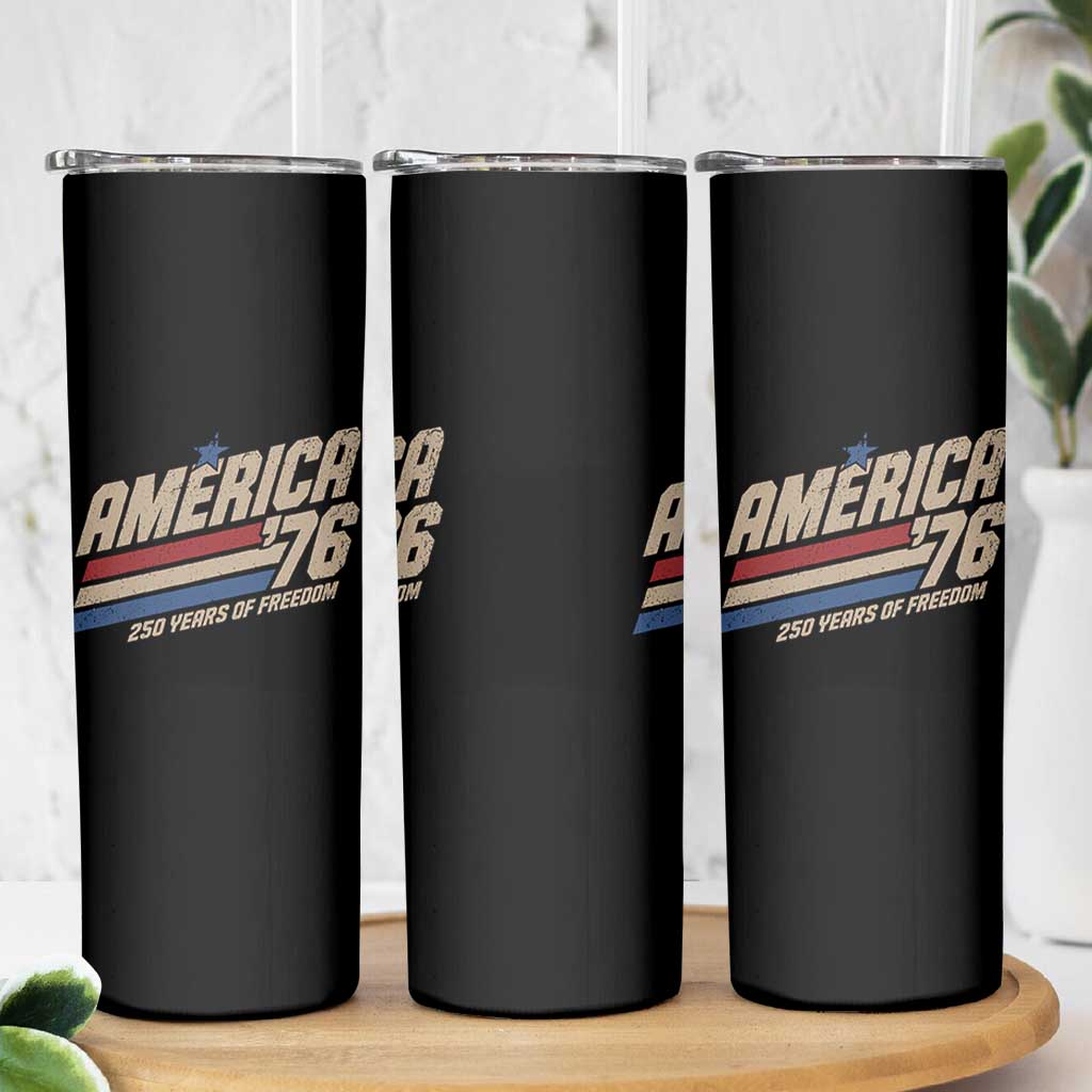250th Anniversary USA America 76 Skinny Tumbler 250 Years Of Freedom 1776 2026 Retro