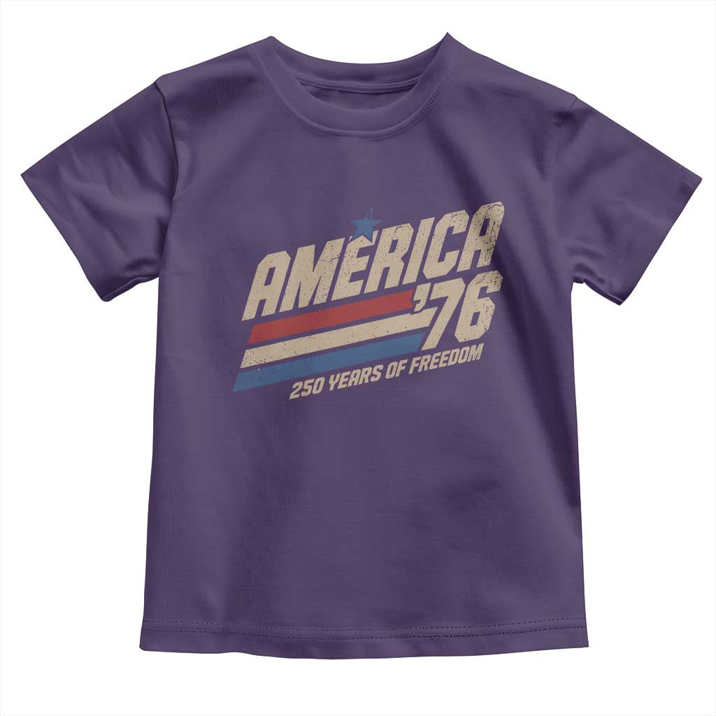 250th Anniversary USA America 76 Toddler T Shirt 250 Years Of Freedom 1776 2026 Retro