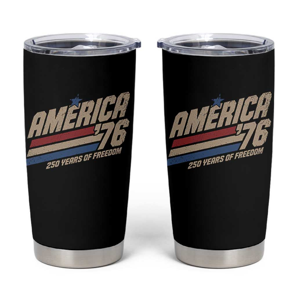 250th Anniversary USA America 76 Tumbler Cup 250 Years Of Freedom 1776 2026 Retro
