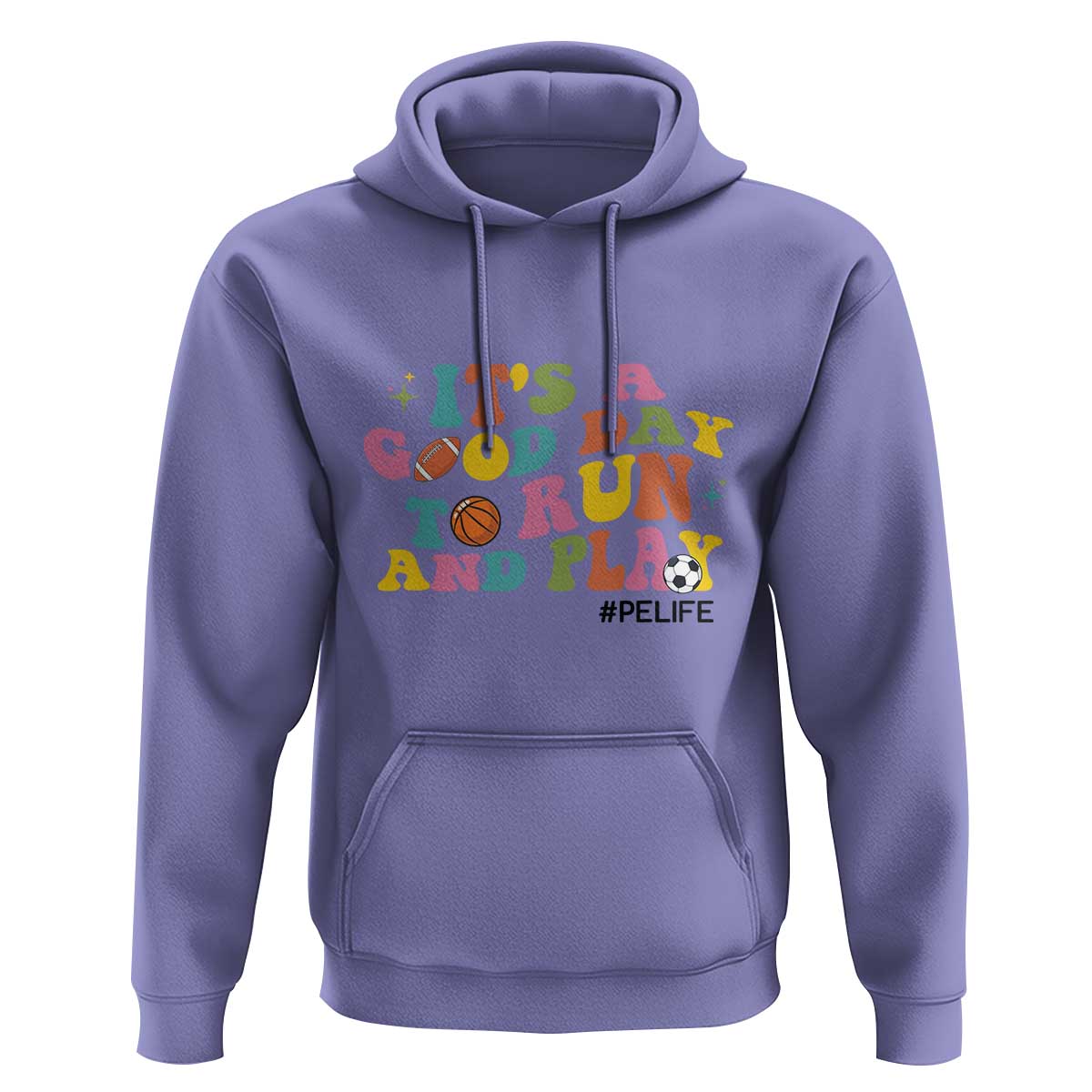 PE Teacher Hoodie It's A Good Day To Run And Play Physical Education Life - Wonder Print Shop