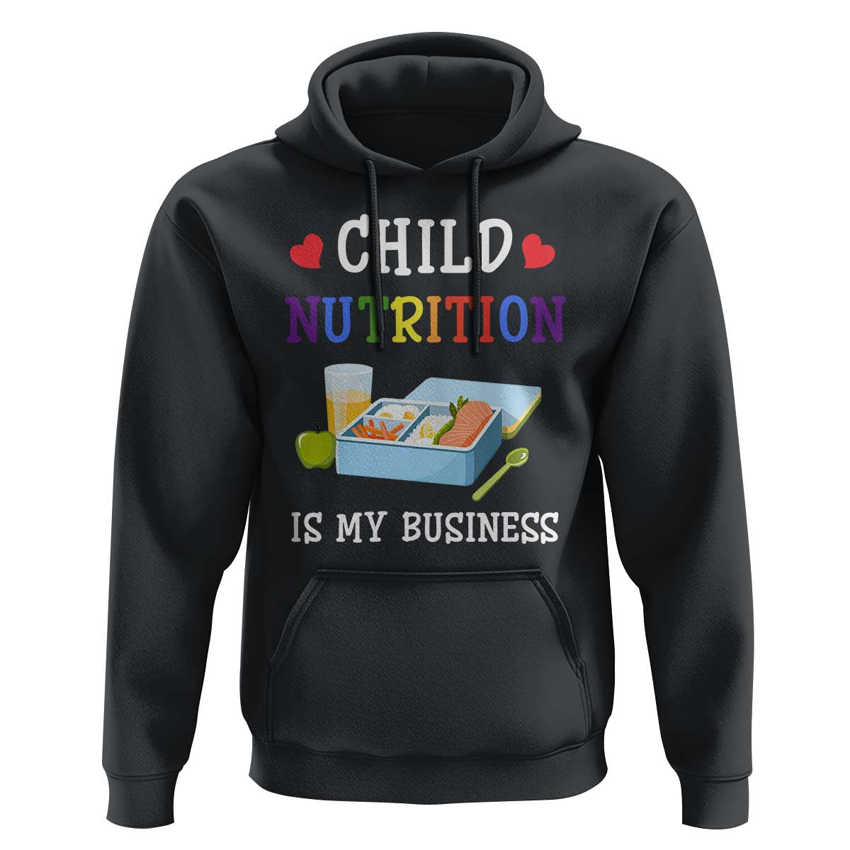 Lunch Lady Hoodie Child Nutrition Is My Business School Cafeteria - Wonder Print Shop