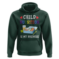 Lunch Lady Hoodie Child Nutrition Is My Business School Cafeteria - Wonder Print Shop