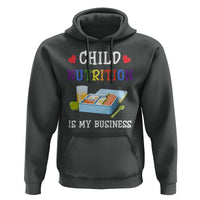 Lunch Lady Hoodie Child Nutrition Is My Business School Cafeteria - Wonder Print Shop